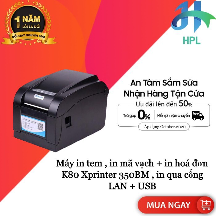 Máy in tem , in mã vạch + in hoá đơn K80 Xprinter 350BM , in qua cổng LAN + USB