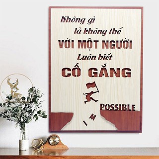 Tranh Gỗ dán tường, treo tường văn phòng câu slogan tạo động lực Không gì là không thể LP0391