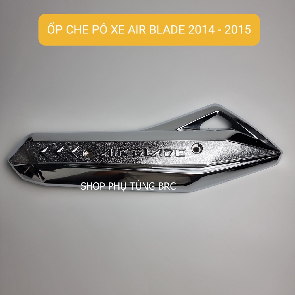 Ốp pô mạ CROM xe AIR BLADE 2014 - 2019 .