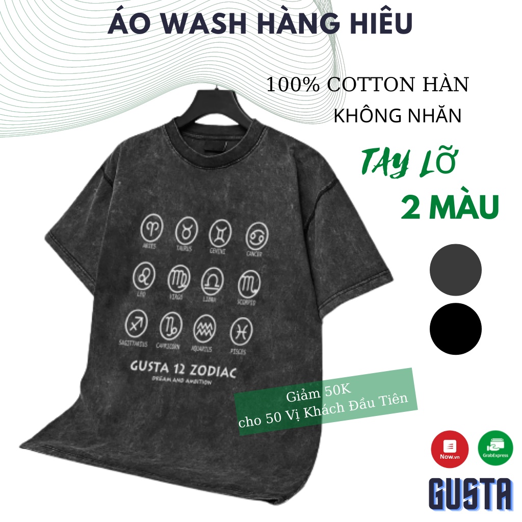 Áo 12 Cung Hoàng Đạo Hàng Hiệu Cao Cấp Unisex Nam Nữ Áo Thun Wash Loang Xám Trơn Tay Lỡ 100% Cotton Form Rộng _ GUSTA