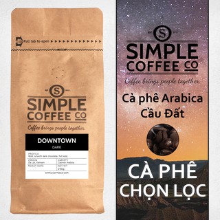 Cà phê Arabica Đà Lạt rang đậm (Dark Roast) - Simple Coffee - Cà phê xay Cà phê hạt Whole bean coffee Ground coffee