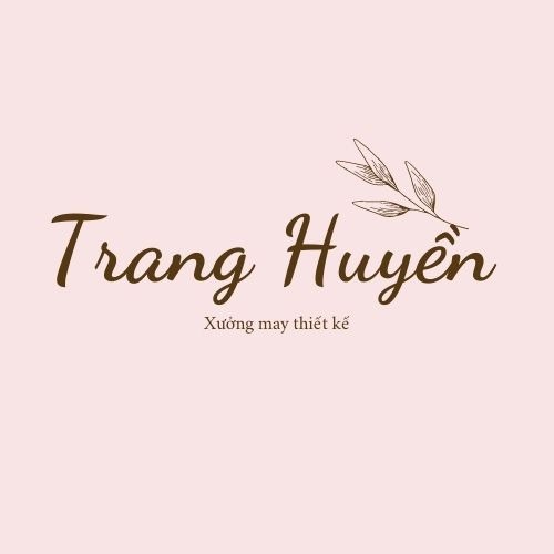 XưởngMay TrangHuyền