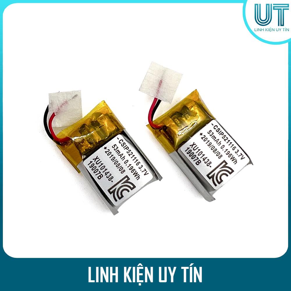 Pin Sạc 3,7V 53mAh chuyên cho Camera Siêu Nhỏ, Máy Ghi Âm, Tai Nghe... Kích thước 16 x 11 x 5,2mm
