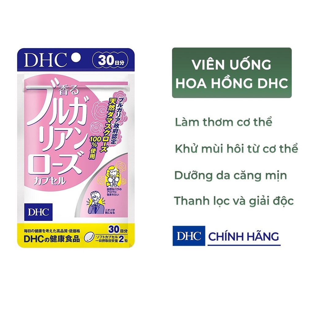 Combo viên uống DHC dáng đẹp, ngát hương, Bulgarian Rose Capsule (30 ngày - 30v) Bulgarian Rose Capsule (30 ngày - 60v)