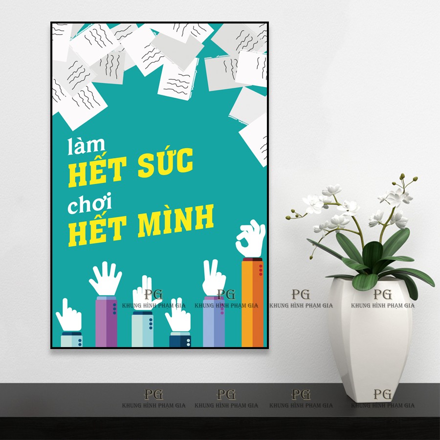 Tranh canvas tạo động lực "Làm hết sức chơi hết Mình"