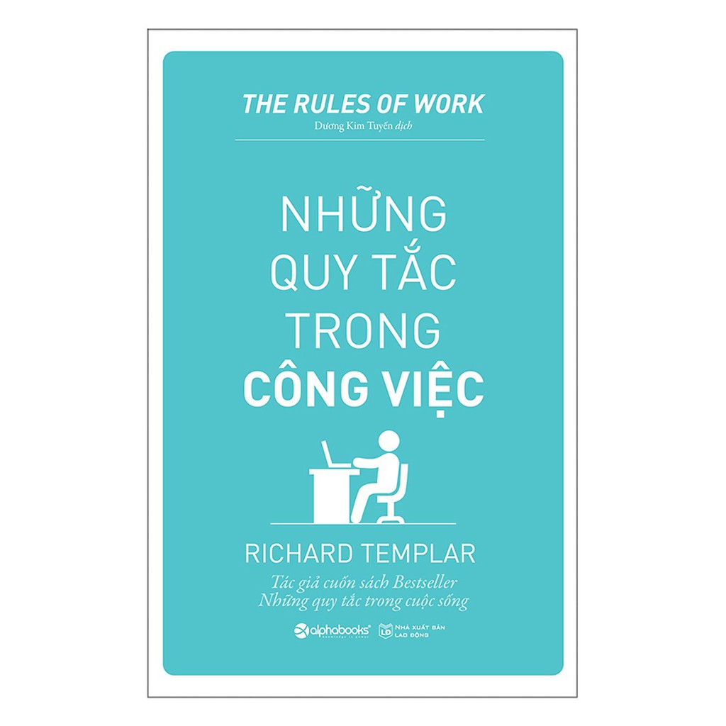 Sách: Những Quy Tắc Trong Công Việc (Tái Bản Mới Nhất)