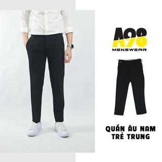 Quần âu nam A98 Quần tây nam cao cấp kiểu dáng Hàn Quốc kiểu dáng trẻ trung dễ phối