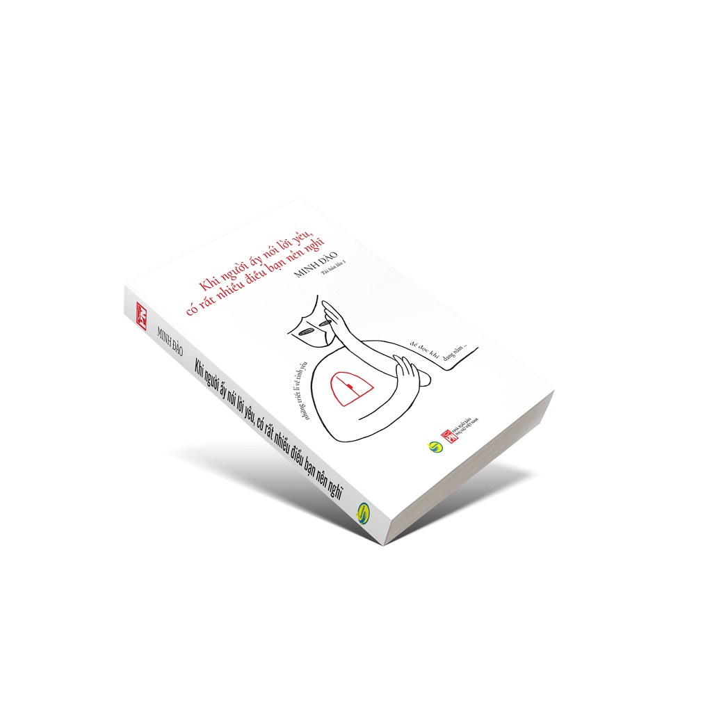 Sách Khi Người Ấy Nói Lời Yêu, Có Rất Nhiều Điều Bạn Nên Nghĩ (Tái Bản 2021)