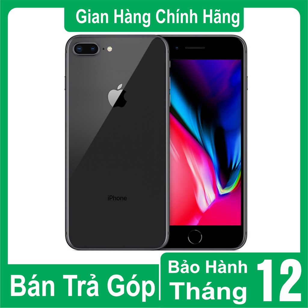 Điện thoại iPhone 8 Plus Quốc tế 256GB Mới 99% Bảo Hành 12 Tháng