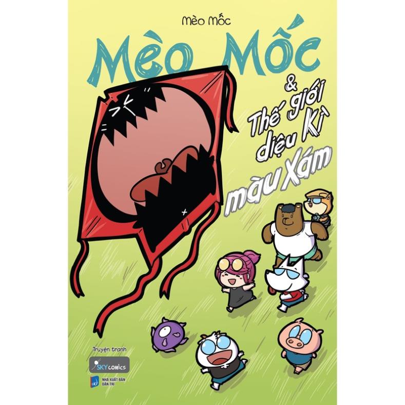 Sách - Mèo Mốc &amp; Thế Giới Diệu Kỳ Màu Xám - AZVietNam