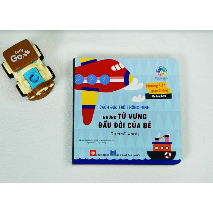 Sách đục trổ thông minh - Những từ vựng đầu đời của bé - My first words- Phương tiện giao thông – Vehicles