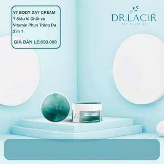 Kem dưỡng body ban ngày V7 Lamer Care Dr Lacir chính hãng