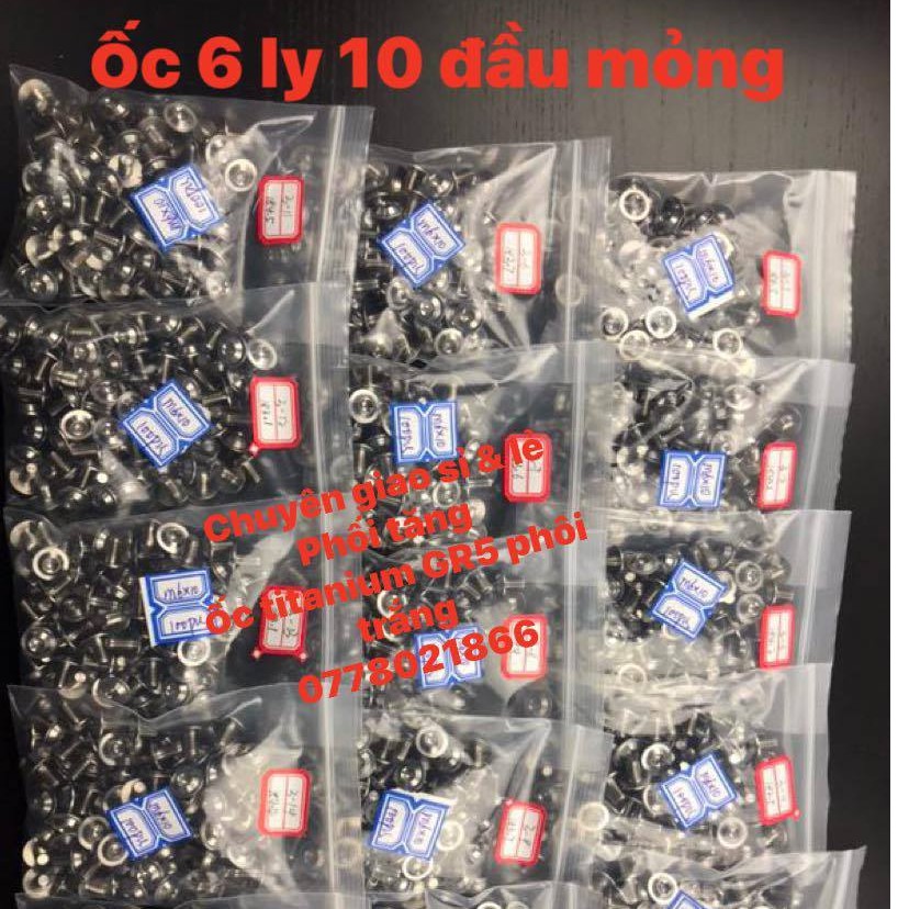 Ốc titanium GR5 6 ly 1 phân đầu dù mỏng