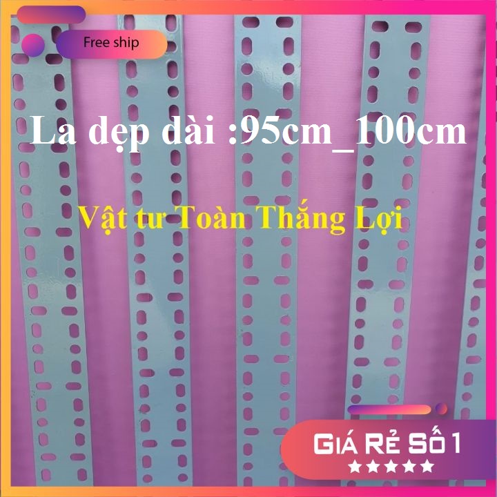 (Dài 95cm_100cm) Cây sắt LA lỗ bản rộng 6cm dày 1.5li