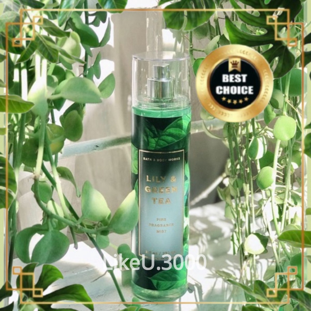 Xịt Thơm Bath & Body Works - Lily & Green Tea Mẫu thử 30ml/50ml/100ml/Full Seal
