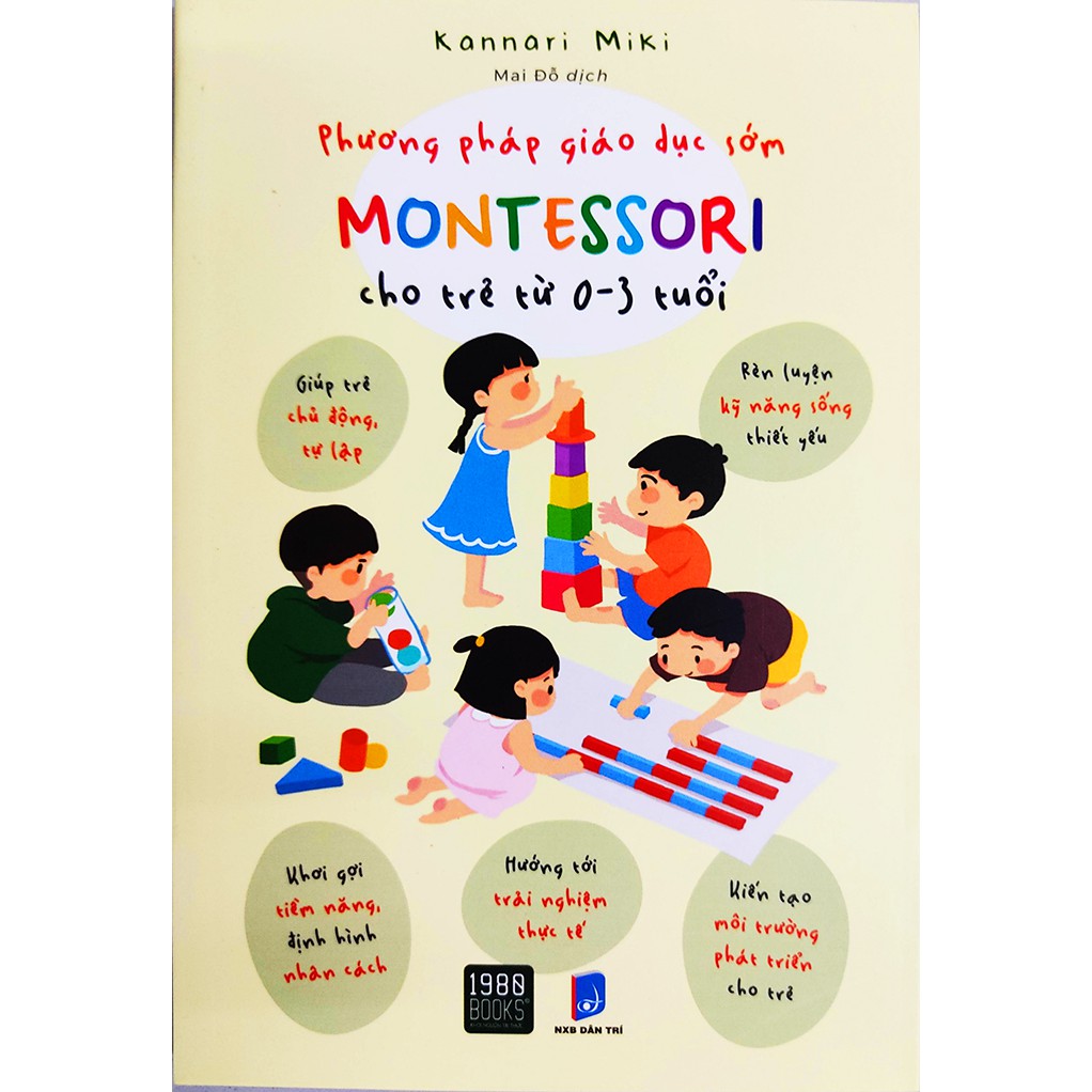 Sách nuôi dạy con - Phương pháp Montessori cho trẻ từ 0 đến 3 tuổi