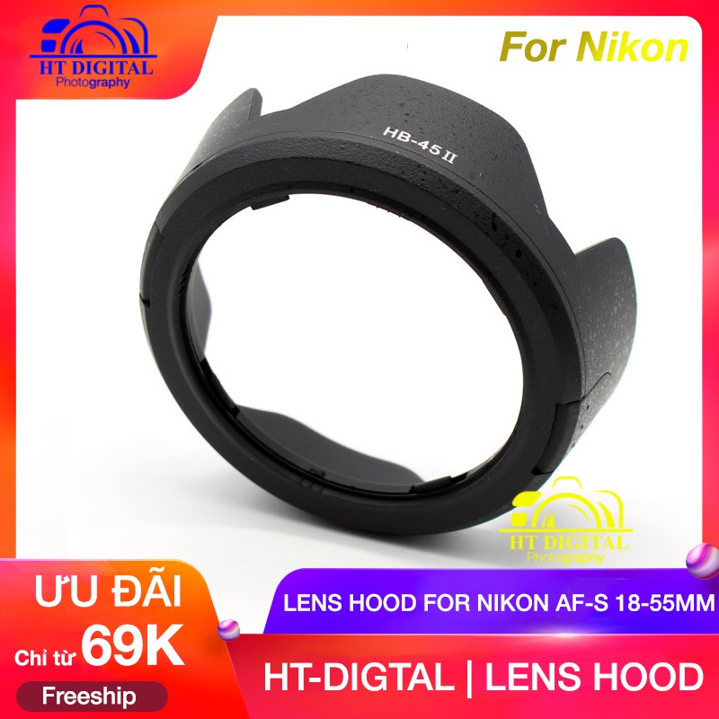 Lens Hood HB-45II Cho Ống Kính Nikon AF-S 18-55mm D3200 D3100 D5100 D5000