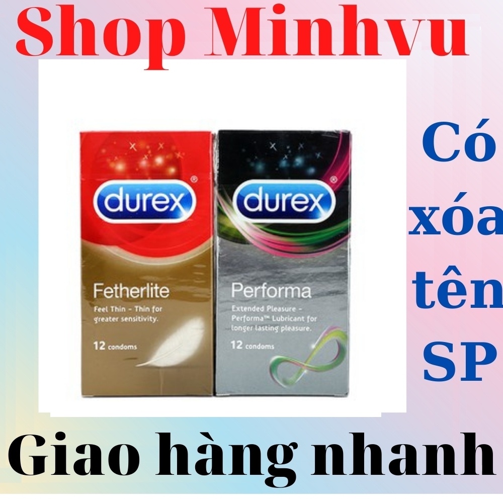 [ Có video ảnh thật ]Bộ 2 hộp bao cao su Durex Fetherlite mỏng 12 chiếc và bcs Durex Performa kéo dài thời gian 12 chiếc