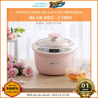 [Chính hãng] Nồi nấu chậm, hầm chậm nấu cháo cách thủy, chưng yến, kho cá BEAR DDZ-C18D1 1.8L thố sứ cao cấp có bảo hành