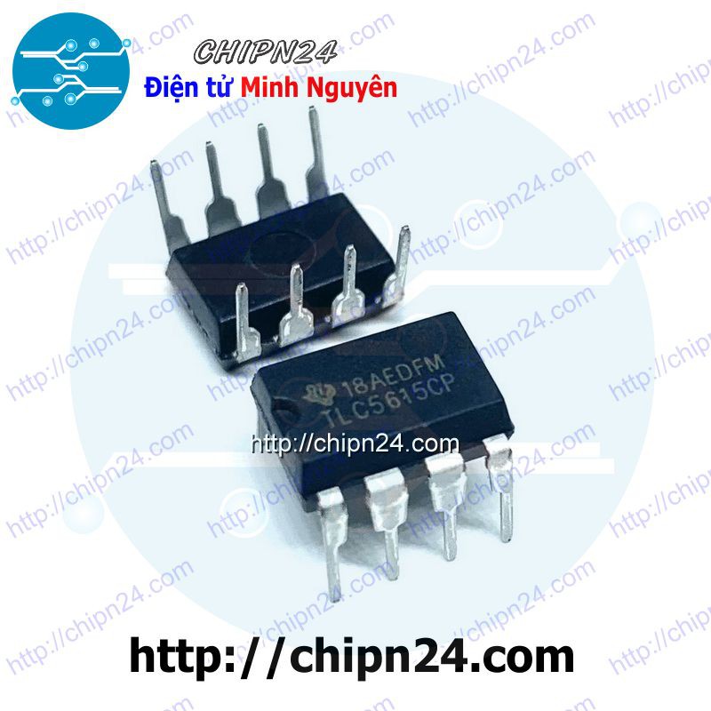 [1 CON] IC TLC5615 DIP-8 (TLC5615CP 5615) (Bộ chuyển đổi DAC 10 bit 12.5us)