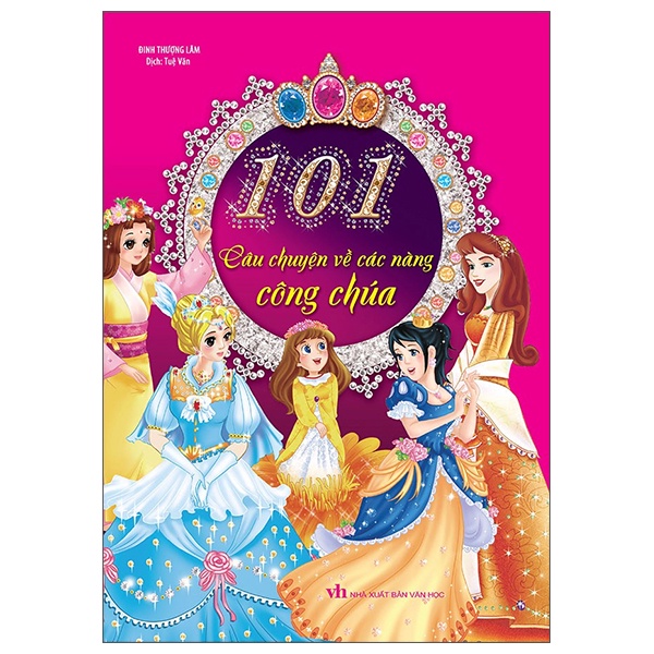 Sách - 101 Câu Chuyện Các Nàng Công Chúa
