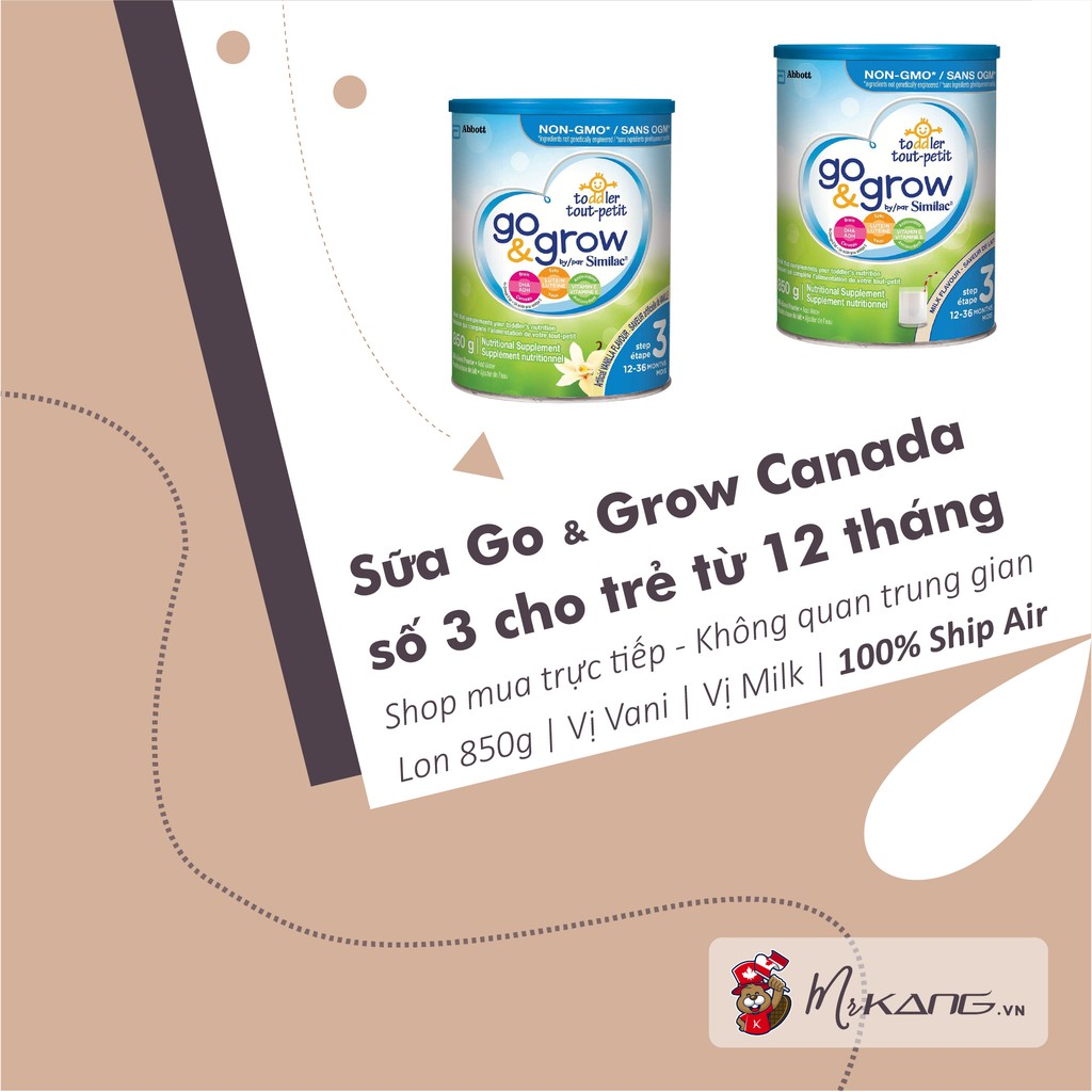 [𝘉𝘪𝘭𝘭 𝘊𝘢𝘯𝘢𝘥𝘢 - 𝘚𝘩𝘪𝘱 𝘈𝘪𝘳] Sữa Go and Grow by Similac Canada số 3 lon 850g