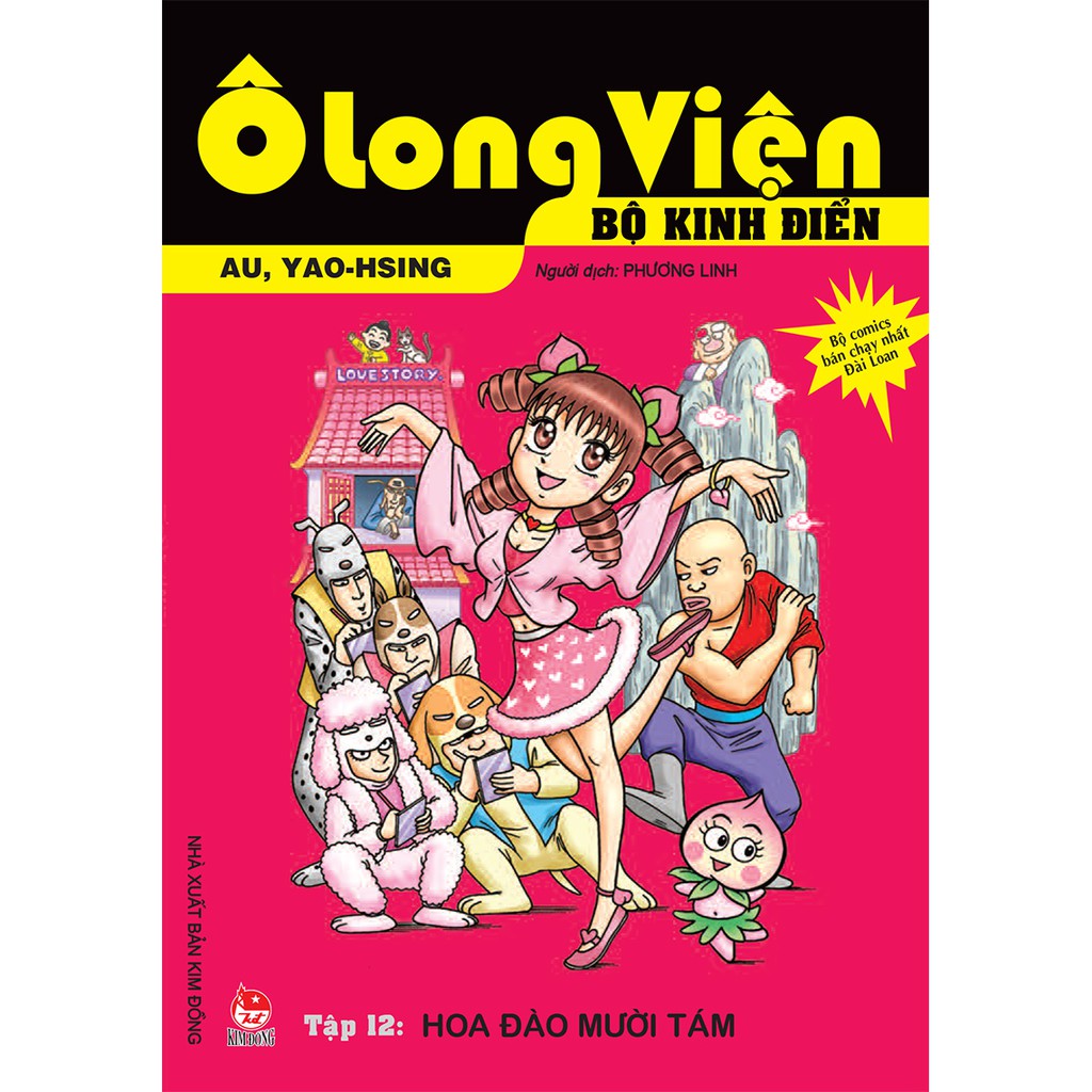 Truyện tranh Ô long viện bộ kinh điển tập 12: Hoa Đào mười tám - NXB Kim Đồng