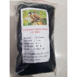 20m Lưới 5 Phân Bẫy Chim trao trảo, chào mào, cu tiểu, chòe, khướu