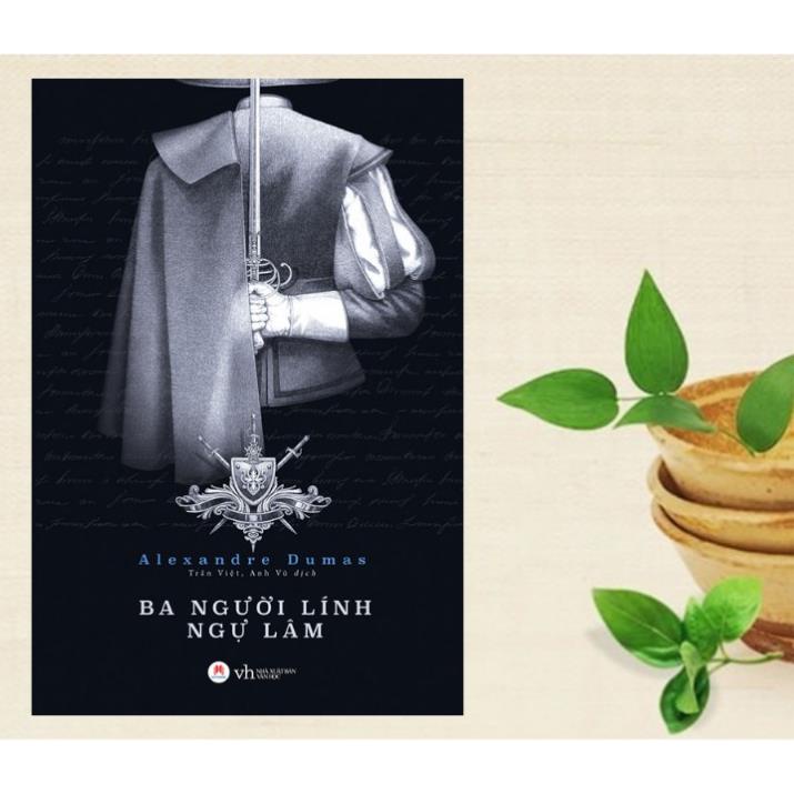 Sách - Ba Người Lính Ngự Lâm (Alexandre Dumas) - Huy Hoàng