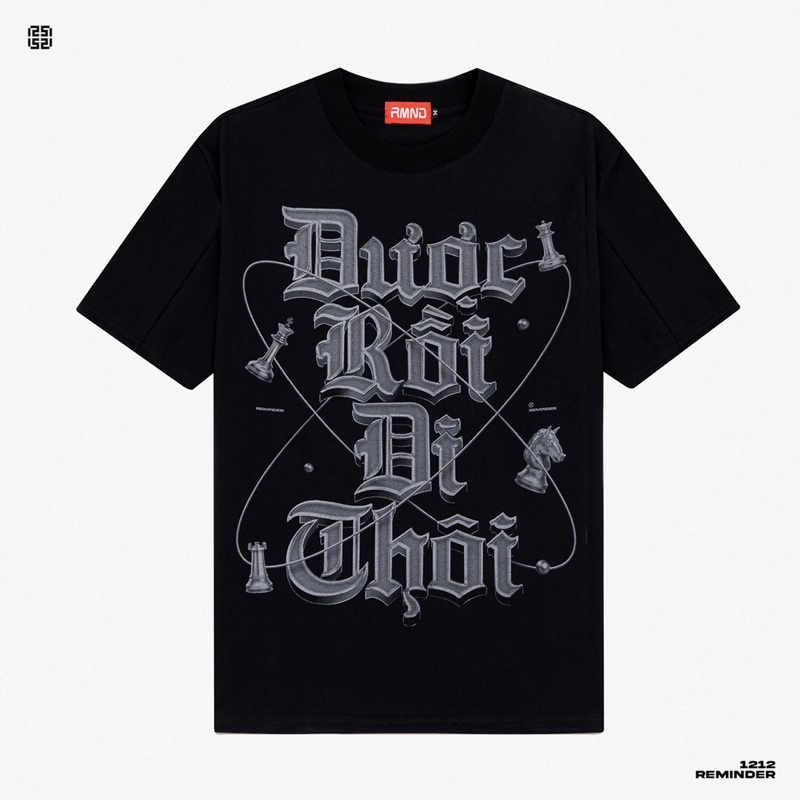 ÁO THUN REMINDER “ ĐƯỢC RỒI ĐI THÔI “ CHÍNH HÃNG MÀU ĐEN