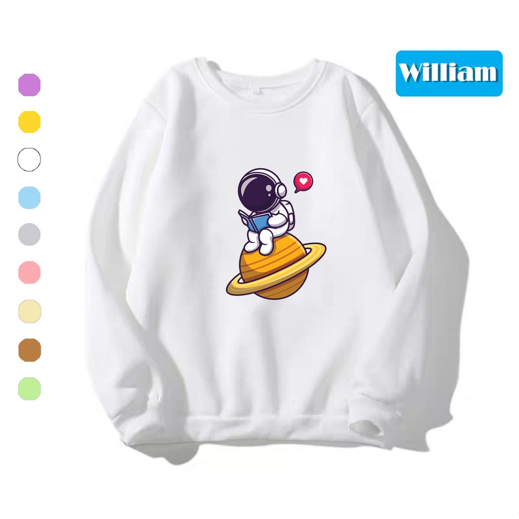 Áo sweater nam nữ in hình Du Hành Gia dễ thương cute, chất nỉ dày dặn, hợp làm áo cặp William - DS159