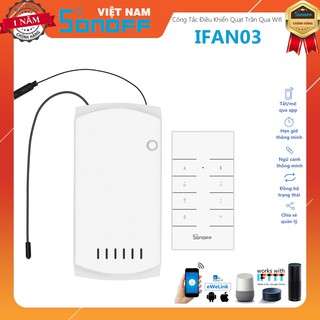 Công Tắc Sonoff iFan03 Điều Khiển Quạt Trần và Đèn Qua Wifi