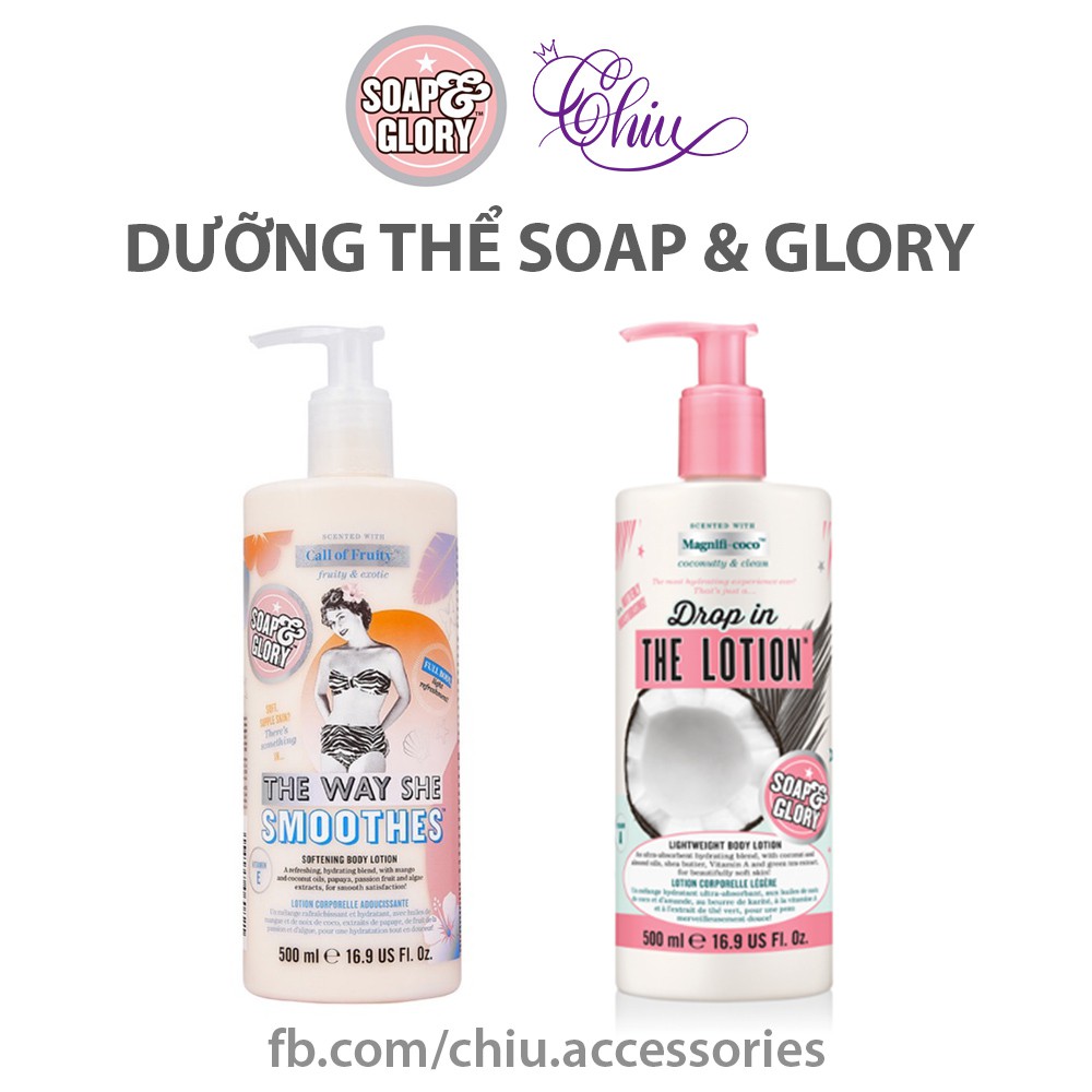 Lotion dưỡng thể Soap & Glory 500ml