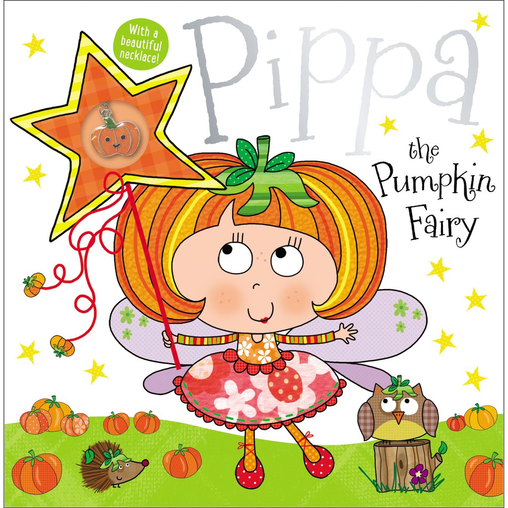 Sách Pippa the Pumkin Fairy bằng tiếng anh cho bé gái