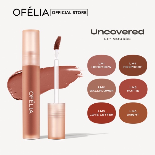 Son kem lì mịn OFÉLIA Uncovered Lip Mousse (4.3g)