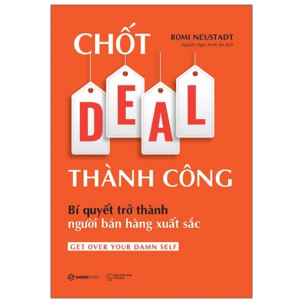 SÁCH - Chốt DEAL thành công: Bí quyết trở thành người bán hàng xuấ