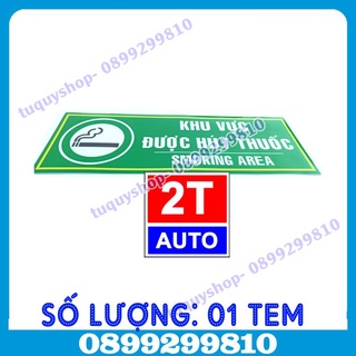 01 TEM DECAL DÁN NỘI DUNG KHU VỰC CÓ THỂ HÚT THUỐC LÁ