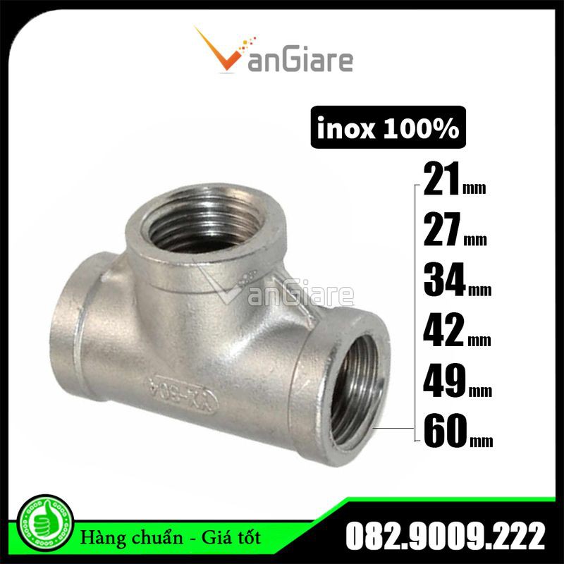 Tê nối ren trong - nối 3 ngã răng trong inox 21 27 34 42 49 60 inox100%