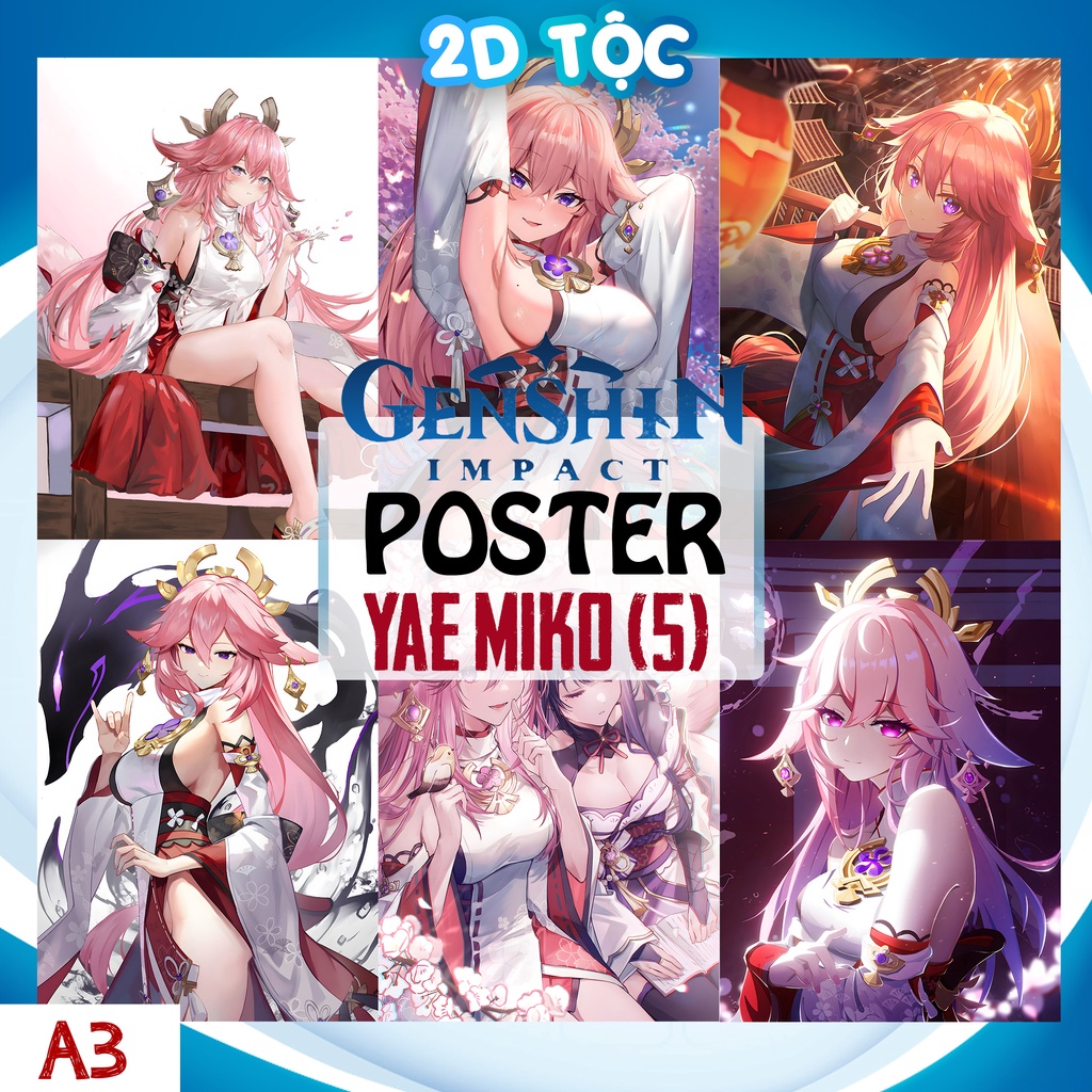 POSTER A3 CAO CẤP TREO TƯỜNG YAE MIKO (5) GAME GENSHIN IMPACT BY 2D TỘC SHOP