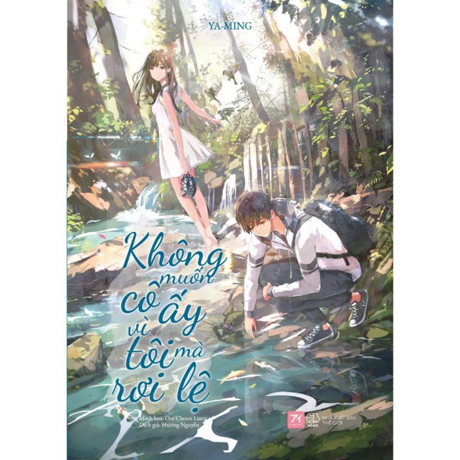 [Giao Nhanh] Sách - Không Muốn Cô Ấy Vì Tôi Mà Rơi Lệ [AZVietNam]