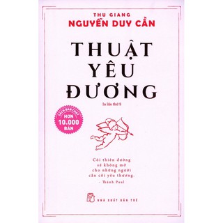 Sách - Thuật Yêu Đương (Tái Bản 2019)