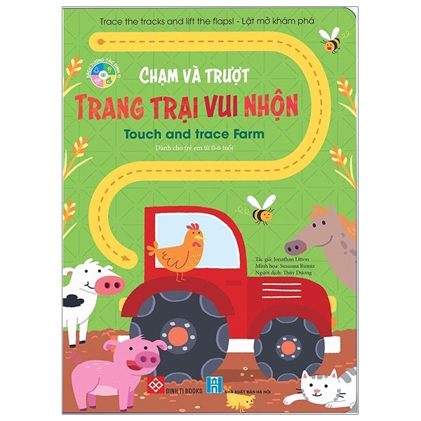 Sách - Trace The Tracks And Lift The Flaps -Lật Mở Khám Phá -Chạm Và Trượt -Touch And Trace Farm -Trang Trại Vui Nhộn