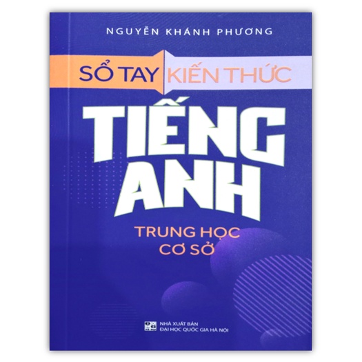 Sách - Sổ tay kiến thức tiếng Anh trung học cơ sở