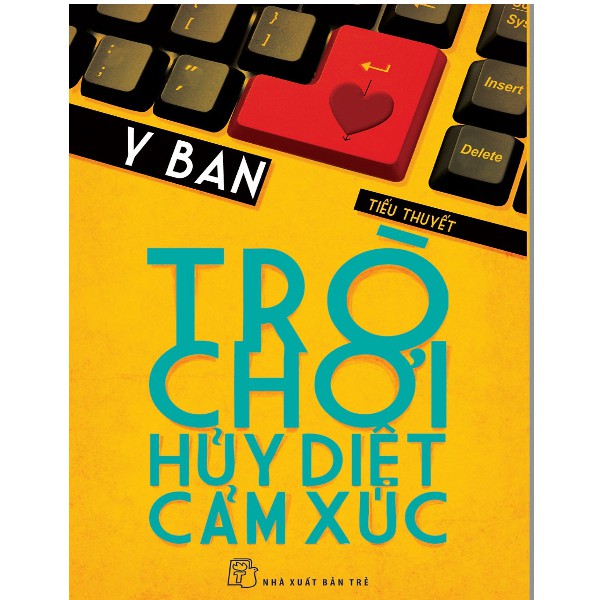 Trò Chơi Hủy Diệt Cảm Xúc