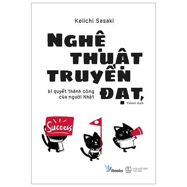 Sách - Nghệ Thuật Truyền Đạt, Bí Quyết Thành Công Của Người Nhật