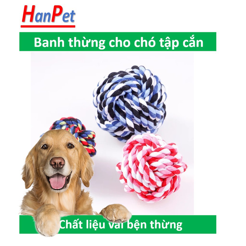 Hanpet.GV- (Nhiều loại) Banh cho chó (Bóng tết thừng, banh 7 sắc, bóng tập cắn) đồ chơi chó mèo banh chó nhai sạch răng