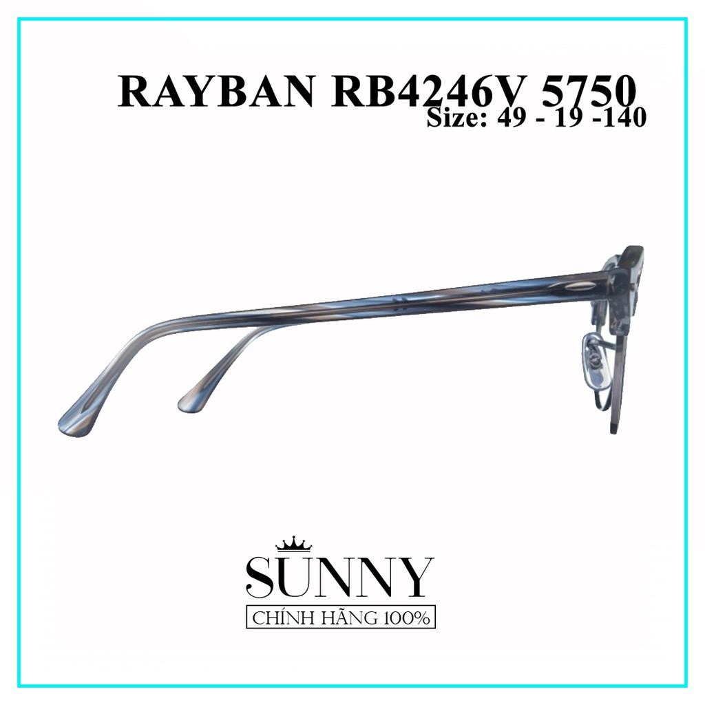 RB4246V 5750 - Gọng kính thời trang Rayban chính hãng , bảo hành toàn quốc, thiết kế dễ đeo bảo vệ mắt