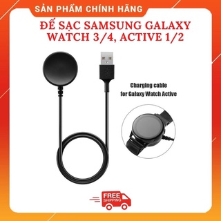 Mua Đế Sạc Đồng Hồ Samsung Galaxy Watch Active 1  Active 2  Watch 3  4 Hàng Chính Hãng - BH Lỗi 1 Đổi 1