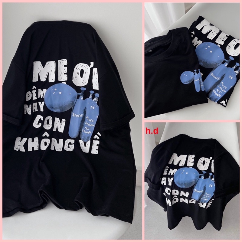 Áo thun Mẹ Ơi OXYÁo phông unisex nam nữ mặc đôi, nhóm, lớp Cá tínhFree ship rẻ nhấtChất cotton mát thấm hút mồ hôi