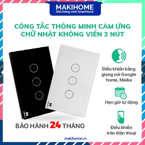 Công tắc cảm ứng chữ nhật không viền 3 nút